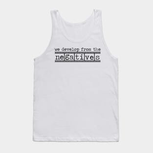 Photographers Develop from the Negatives Tank Top